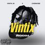 Vintix Riddim (Chenko Freestyle) (feat. Chenkobe) [Explicit]