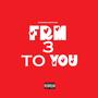 Frm3ToYou (Explicit)