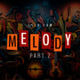 The Melody Part 2