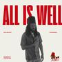 ALL IS WELL (Explicit)