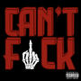 Can't **** (Explicit)