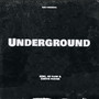 Underground (Explicit)