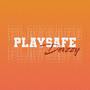 Playsafe