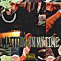 Waiting On My Time (Explicit)