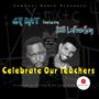 Celebrate Our Teachers (feat. Bill LeFranSey)