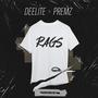 RAGS (feat. Premz) [Explicit]