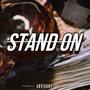Stand On (Explicit)