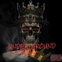 Under Ground King (Explicit)