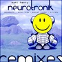 Neurotronik Remixes