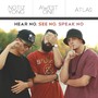 Hear No. See No. Speak No (Explicit)