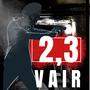 2 3 VAIR (feat. Kahlon Avtar) [Explicit]