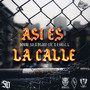 Así Es la Calle (Explicit)