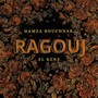 Ragouj (El KENZ)