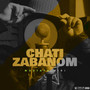 Chati Zobanom (Explicit)