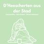 D'Heescherten aus der Stad (feat. Max Molitor & Simon Hoffmann)