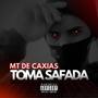 Toma Safada (Explicit)