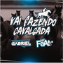 Vai Fazendo Cavalgada (Explicit)