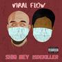 Viral Flow (feat. ISDEKILLER) [Explicit]