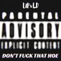 Don't **** That Hoe (Explicit)