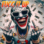 Fucc It Up (Explicit)