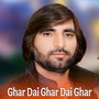 Ghar Dai Ghar Dai Ghar