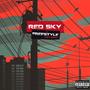 Red Sky Freestyle (Explicit)