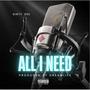 All I Need (Explicit)