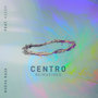 Centro (Reimagined)