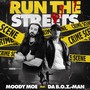 Run The Streets (feat. DA B.O.Z.-MAN) [Explicit]