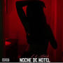 Noche de Hotel (Explicit)