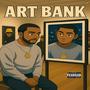 Art Bank (Explicit)