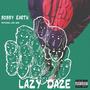 Lazy Daze (feat. Lord Gabe) [Explicit]