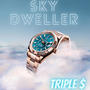 Sky Dweller (Explicit)