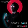 Gentil pour un noir (Explicit)