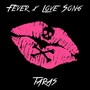 Fever X Love Song