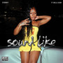 sound like (feat. Ty Dolla $ign)