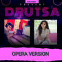 Drutsa Opera Version