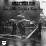 Save a Little Love for a Rainy Day - Single