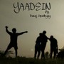 Yaadein