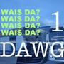 WAI$ DA ONE? (Explicit)