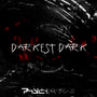 Darkest Dark (Explicit)