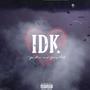 IDK (Explicit)