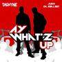 Ay What'z Up (feat. Judo Da Realest) [Explicit]