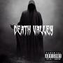 Death Valley (Explicit)