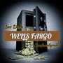 Wells Fargo (feat. 1ne Dada)