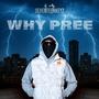 WHY PREE (Explicit)