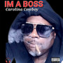 IM A BOSS (Explicit)