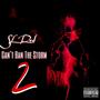 Can't Ban The Storm 2 (prequel) [Explicit]