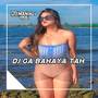 DJ GAK BAHAYA TAH BOOTLEG