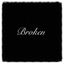 Broken